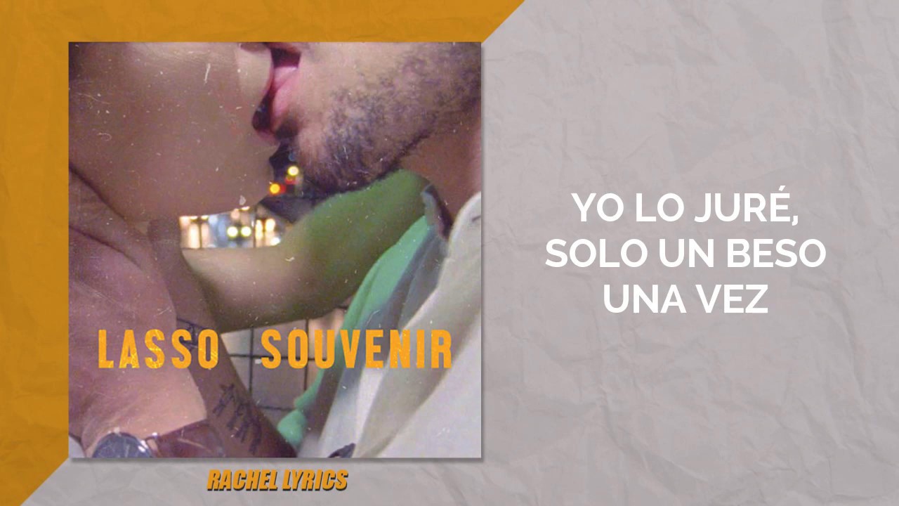 Lasso Souvenir (Letra) YouTube