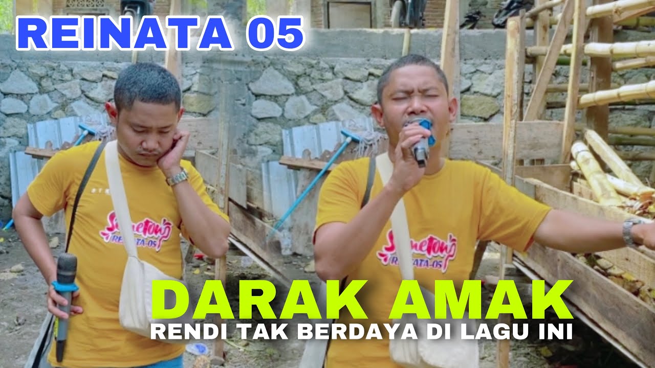 RENDI TAK BERDAYA DI LAGU INI DARAK AMAK MENYESAKKAN ISI HATI REINATA ...