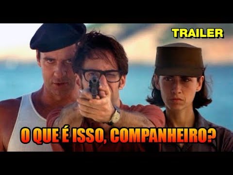 Trailer | O Que é isso, Companheiro? (1997)