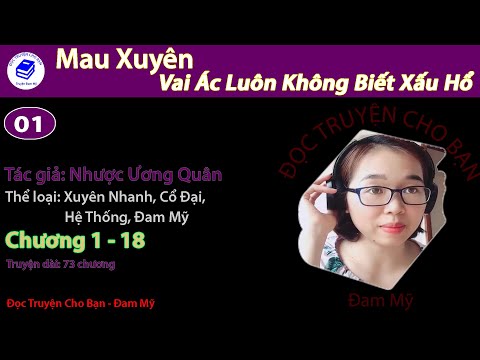 Video Tập 1 | Mau Xuyên Vai Ác Không Biết Xấu Hổ | Xuyên... - youtube