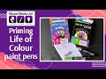 Priming your Life of Colour paint pens