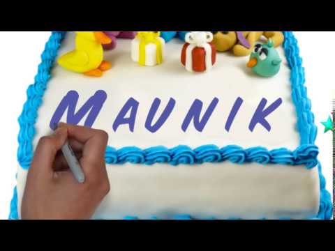 Happy Birthday Maunik