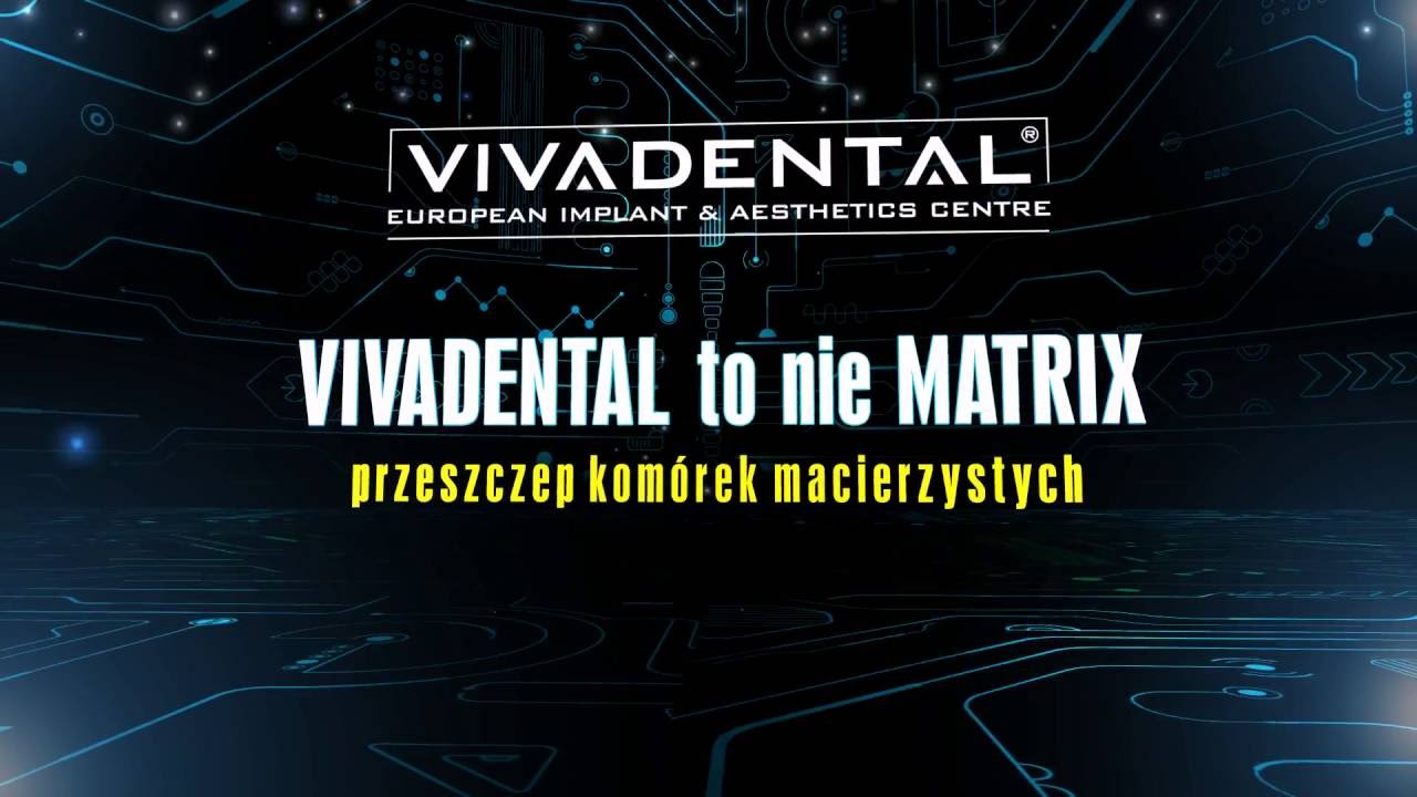 VIVADENTAL to nie MATRIX
