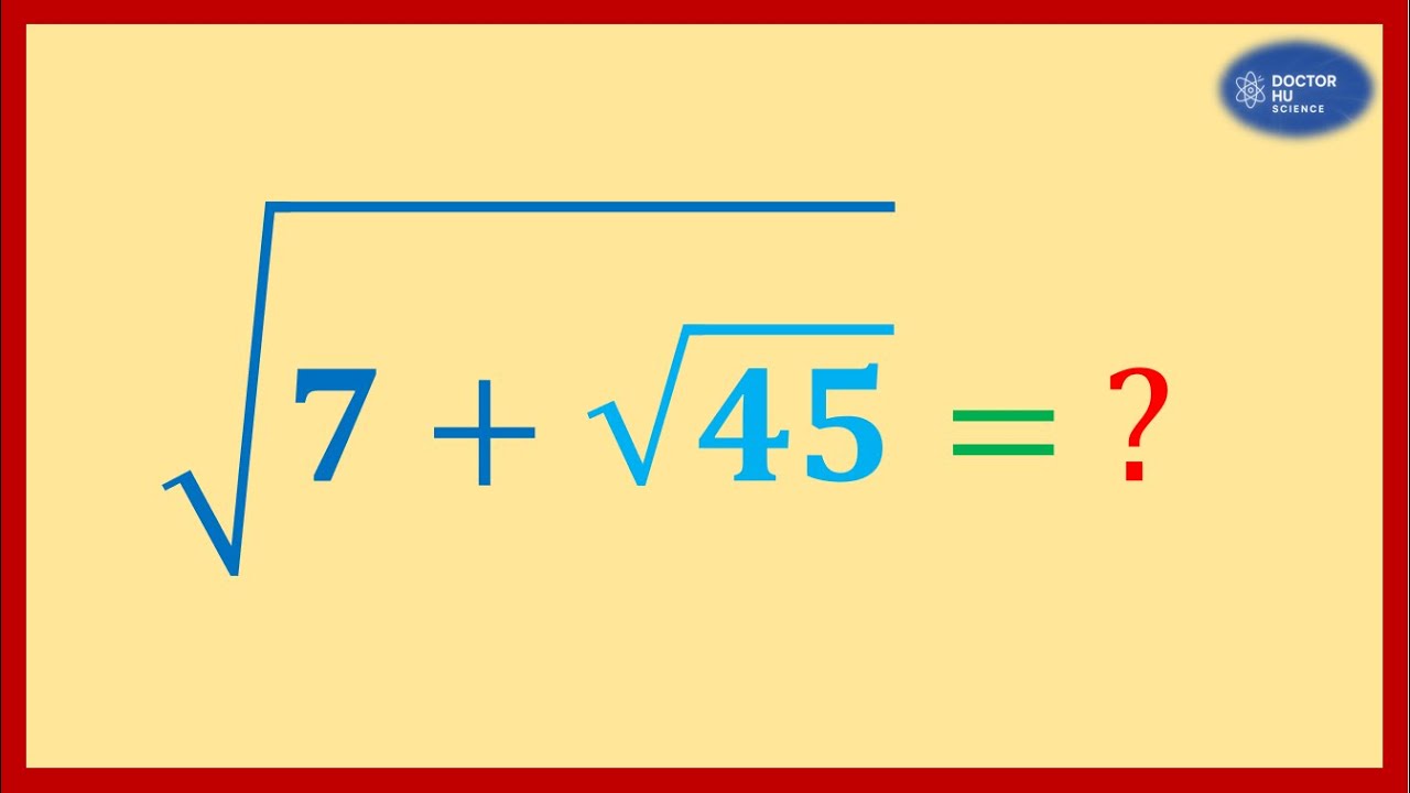 Mastering Nested Radical Simplification: A Clear Step-by-Step Guide|The ...