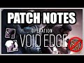 Void Edge Patch Notes (Rainbow Six Siege) 50Fifty