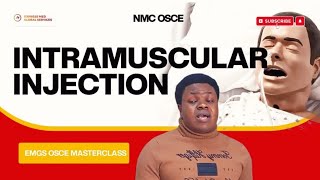 INTRAMUSCULAR INJECTION STATION: NMC OSCE LATEST UPDATE 