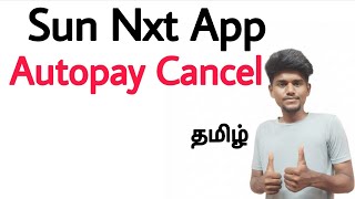 sun nxt app | how to cancel autopay in sun nxt app |. how to stop auto renewal in sun nxt app tamil screenshot 5