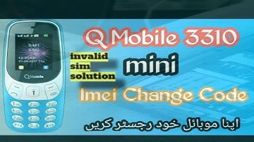 qmobile 3310 mini pro imei change code 2022