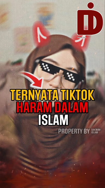 TERNYATA TIKTOK HARAM DALAM ISLAM.@dakwahislam15795 #dakwahislam #kisahislami  #nabimuhammad