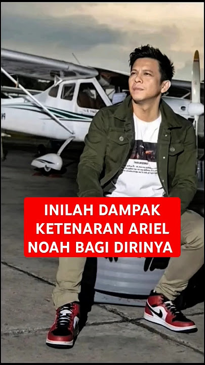 DAMPAK KETENARAN ARIEL NOAH #arielnoah #videoviral #viralshorts