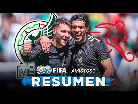 México vs Suiza | Resumen Completo | Amistoso Internacional 2025