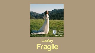 Laufey - Fragile (Lyrics)