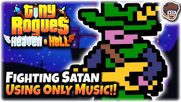 Fighting Satan Using Only Music! | Tiny Rogues: Between Heaven & Hell