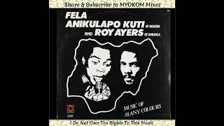 Fela Kuti And Roy Ayers - Music Of Many Colours 1980 Mix - YouTube