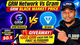 GRM Network Vs Gram | GRM Black Market Price   10,000 GRM Giveaway 🔥 | EL David Network