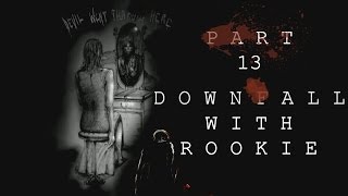 Downfall (Part 13) - An Explosive Bathroom Visit