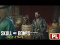 Skull and Bones PL ⚓ Nowy etap wojny frakcyjnej #17 | Y3S1