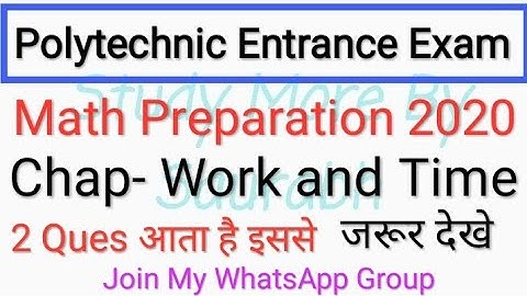 Up/Bihar Polytechnic Entrance Exam Preparation Math Work And Time कार्य तथा समय By Saurabh Ojha