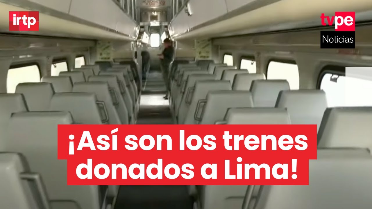 TVPerú Noticias muestra en exclusiva los trenes donados a la Municipalidad de Lima