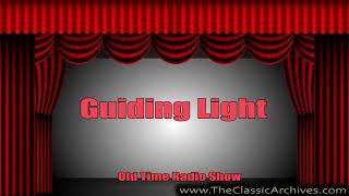 Guiding Light   Epiosde 0830, Old Time Radio