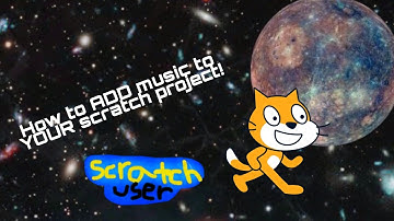 How to ADD MUSIC to your scratch project! #Scratch