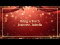 Bring a Torch, Jeanette, Isabella | Traditional Christmas Carol