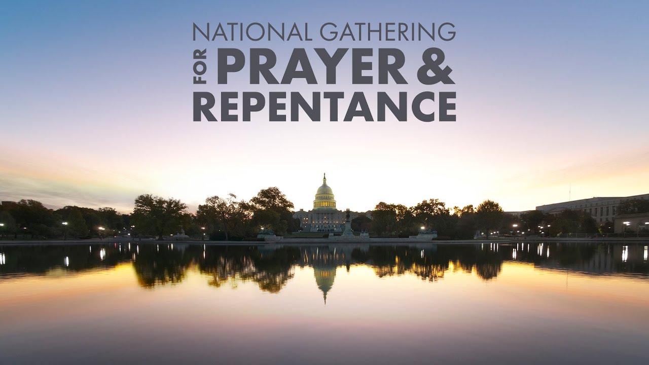 2024 National Gathering for Prayer and Repentance YouTube