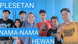PLESETAN NAMA-NAMA HEWAN|Baper, romantis, story wa