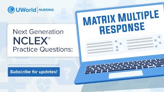 Famous Next Generation NCLEX® Practice Questions: Matrix/Multiple Response Items Wealth