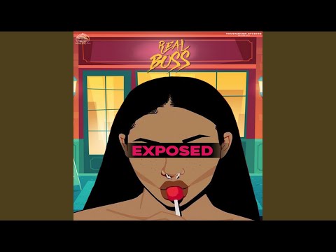 Real Boss - Exposed