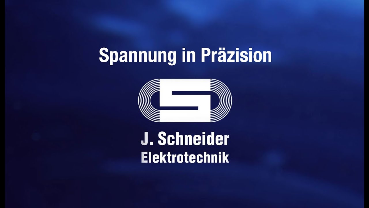 J. Schneider Elektrotechnik  Imagefilm  deutsch - Spannung in Präzision