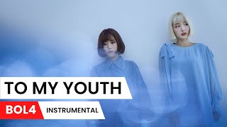 BOL4 - To My Youth | Instrumental #bol4 #tomyyouth #instrumental