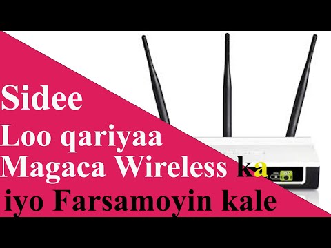 Sidee Loo Qariyaa Magaca Wireless Ka Sidee Loo Xidhaa WPS Sidee Loo Furaa Guest SSID 