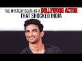 Sushant Singh Rajput: The mystery death that shocked India.