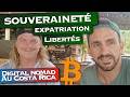 🌴 On parle de LIBERTÉ, BITCOIN & EXPATRIATION avec @DeuxSats ⚡ #DigitalNomad #CostaRica