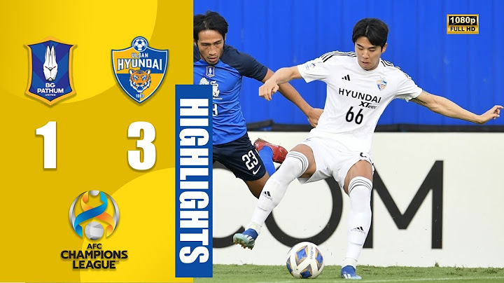 BG Pathum 1 - 3 Ulsan Hyundai All Goals & Highlights | AFC Champions League