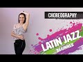 30 Minute Beginner Latin Jazz Combination I Easy to Follow I Salsa Jazz Choreography