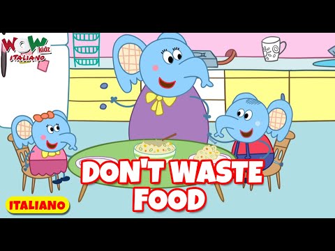 Non sprecare il cibo | Don't Waste Food | S01E06 | Happy Elephant in Italian | Cartoon For Kids