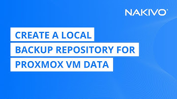 Create a Local Backup Repository for Proxmox VM Data | NAKIVO