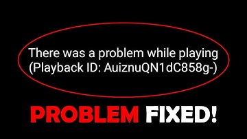 There Was a Problem While Playing Playback ID YouTube | Real Solution