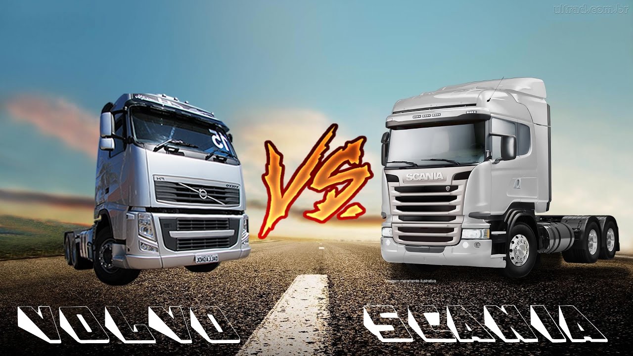 Volvo vs scania Volvo vs scania