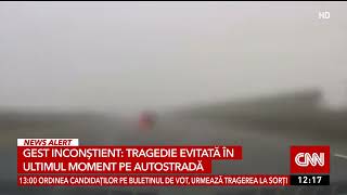Tragedie Evitată În Ultimul Moment Pe Autostradă