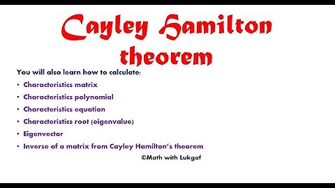 SR12 - Cayley Hamilton theorem | Eigenvalues | Eigenvectors | Inverse from the Cayley Hamilton Thm