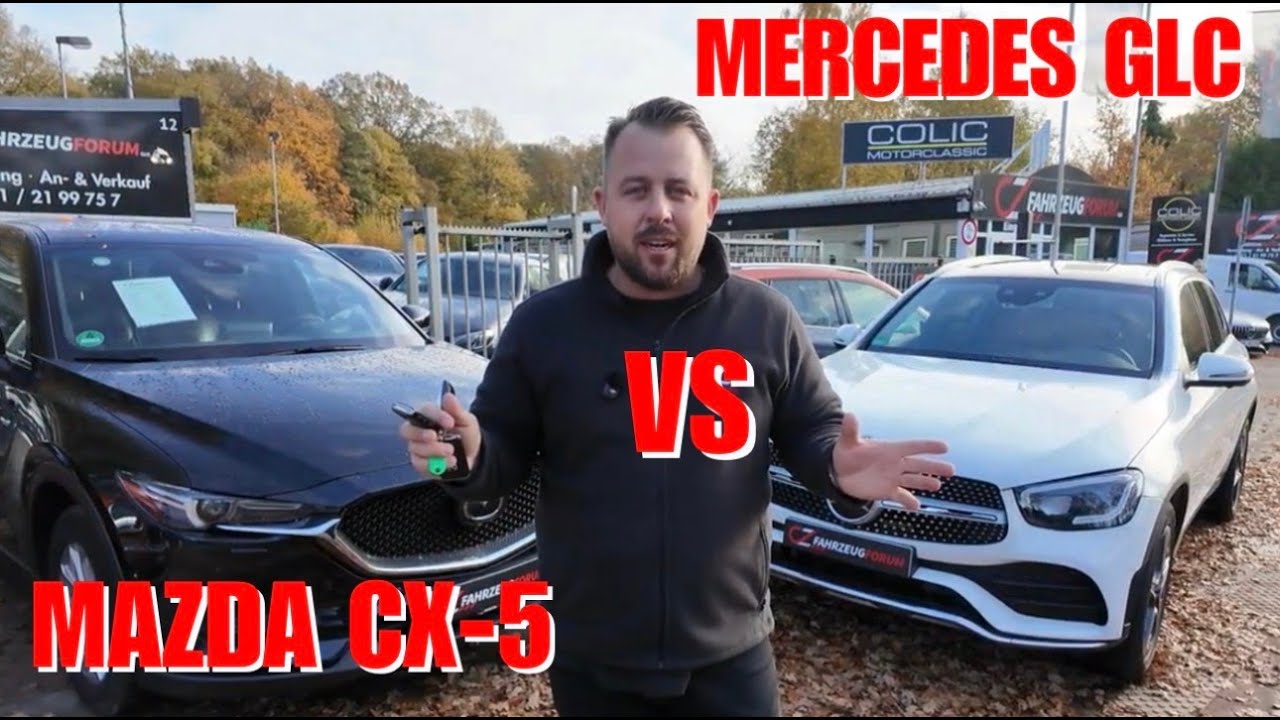 Mazda CX-5 vs. Mercedes GLC – Überraschung im SUV Direktvergleich! | CZ-Fahrzeugforum 