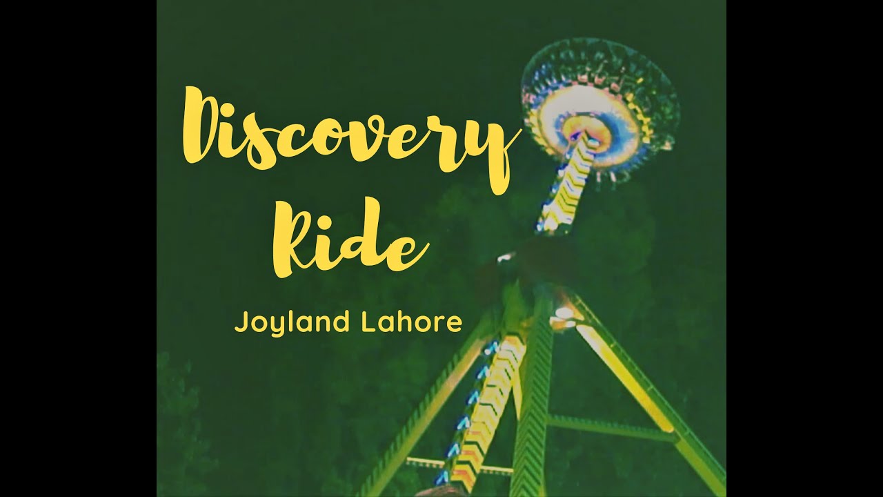 Discovery Ride Joyland Amusement Park Fortress StadiumLahore