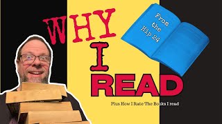 Why I Read + My Rating System = From The Hip 24