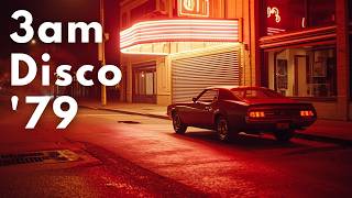 3 AM Disco 1979 | After the Club Closed (Late Night Funk &amp; Disco Mix)