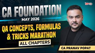 CA Foundation Math | QA Concepts, Formula and Tricks | Marathon All Chapters | CA Pranav Popat | SPC