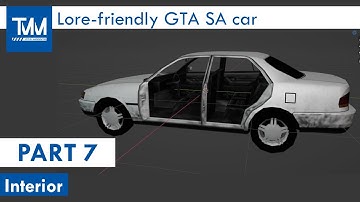Interior - GTA SA Lore-friendly Car Tutorial Part 7