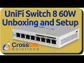 UniFi Switch 8 60W Unboxing and Setup